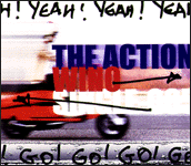 The Action (All I really want to do)
